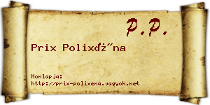 Prix Polixéna névjegykártya